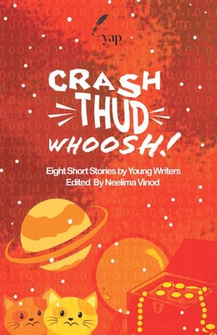 Crash Thud Whoosh: Eight Short Stories by Young Writers cover